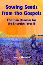 Sowing Seeds from the Gospels