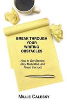 Break Through Your Writing Obstacles