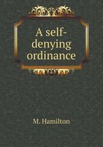 A Self-Denying Ordinance