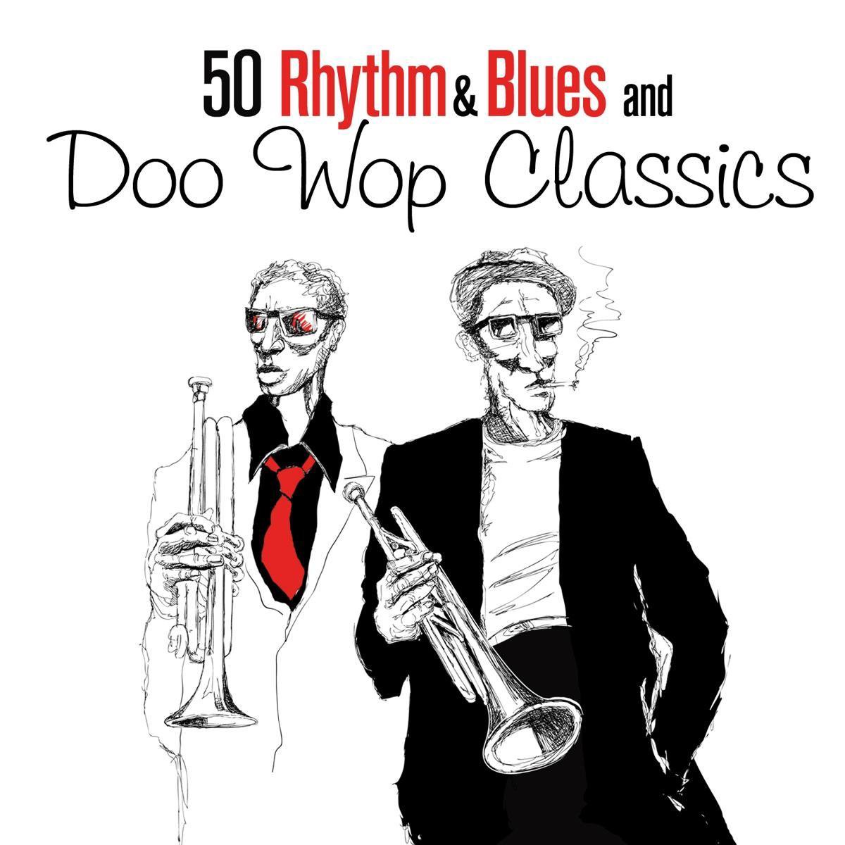 50 Rhythm & Blues And Doo Wop