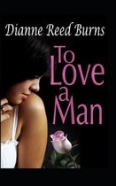 To Love a Man