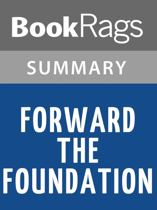 Forward the Foundation Summary & Study Guide Isaac Asimov (ebook), Bookrags
