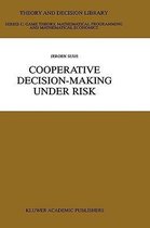 Cooperative Decision-Making Under Risk