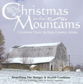 Christmas in the Mountains: Christmas Music by High Country Artists