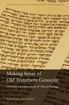 Oxford Theology and Religion Monographs- Making Sense of Old Testament Genocide