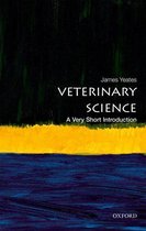Very Short Introductions - Veterinary Science: A Very Short Introduction