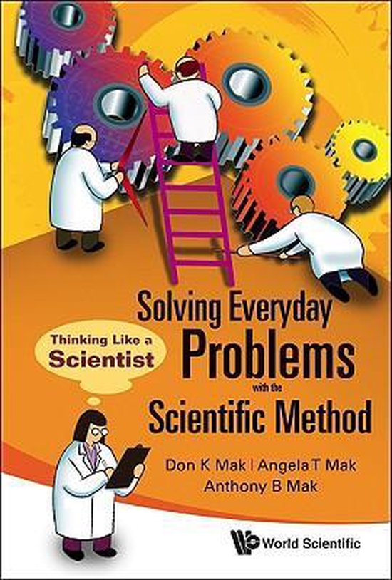Solving Everyday Problems With the Scientific Method | 9789812835093 ...