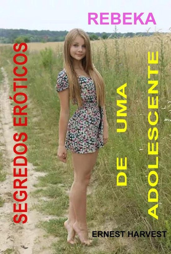 Rebeka: Segredos Eróticos De Uma Adolescente - cover