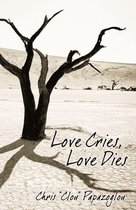 Love Cries, Love Dies