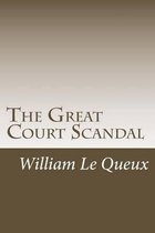 The Great Court Scandal