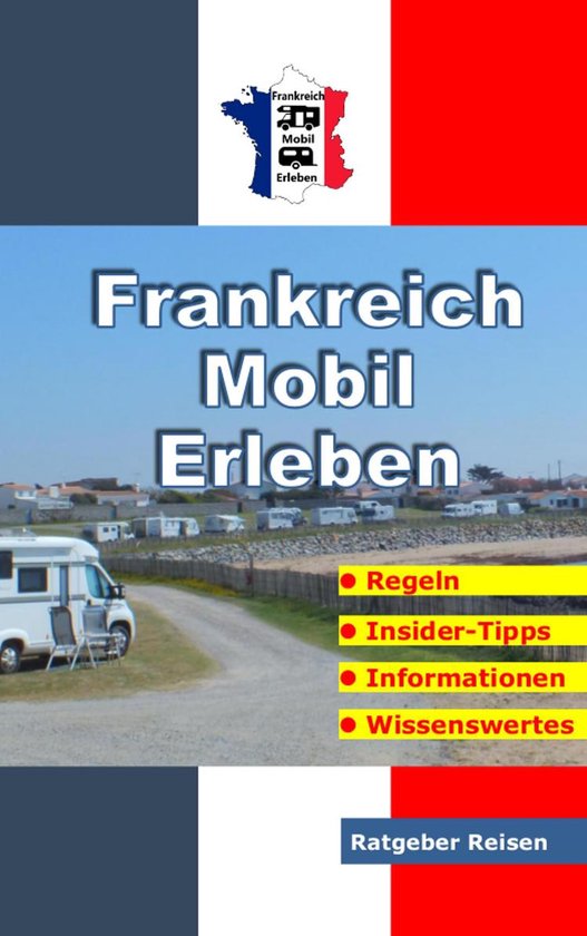 Frankreich-Mobil-Erleben