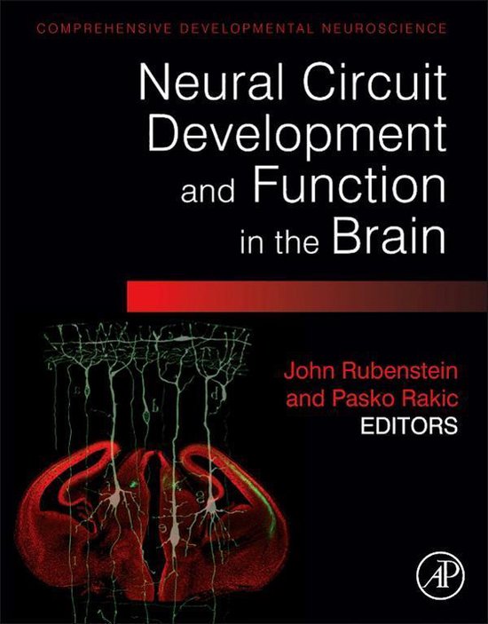 Neural Circuit Development and Function in the Healthy and Diseased ...