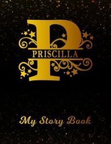 Priscilla My Story Book