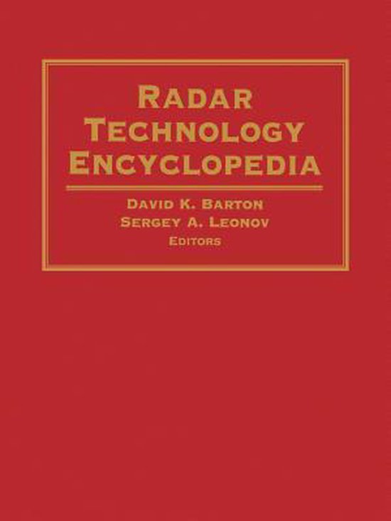 Radar Technology Encyclopedia 9781580532594 David K. Barton