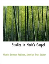 Studies in Mark's Gospel.