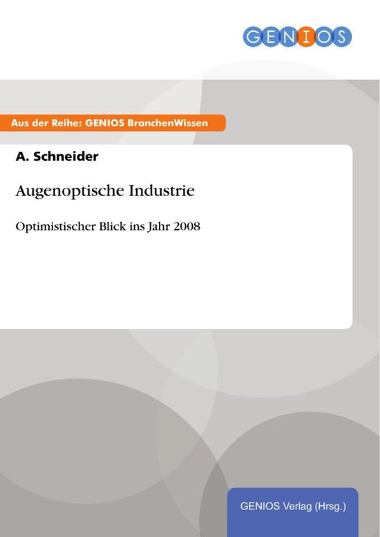 Augenoptische Industrie