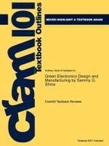Studyguide for Green Electronics Design and Manufacturing by Shina, Sammy G., ISBN 9780071495943