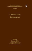 Kierkegaard Research: Sources, Reception and Resources - Volume 17: Kierkegaard's Pseudonyms