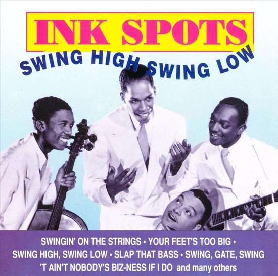 Swing High Swing Low [Eclipse], The Ink Spots CD (album) Muziek
