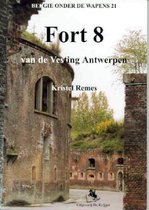Belgie Onder de Wapens- Fort 8