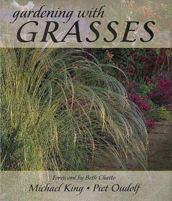 Gardening With Grasses, Michael King | 9780711212022 | Boeken | bol