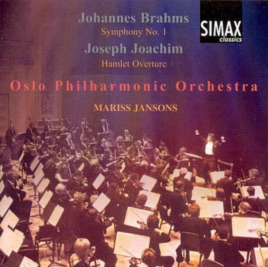 Albumhoes met orkest en dirigent. Tekst: Johannes Brahms Symphony No. 1, Joseph Joachim Hamlet Overture, Oslo Philharmonic Orchestra, Mariss Jansons, SIMAX classics.