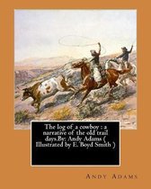 The log of a cowboy