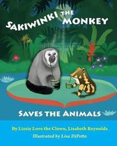 Sakiwinki the Monkey Saves the Animals