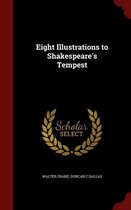 Eight Illustrations to Shakespeare's Tempest