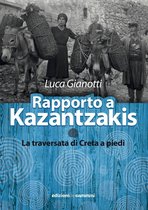 Rapporto a Kazantzakis