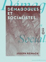 Démagogues et Socialistes
