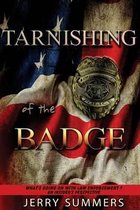 Tarnishing of the Badge