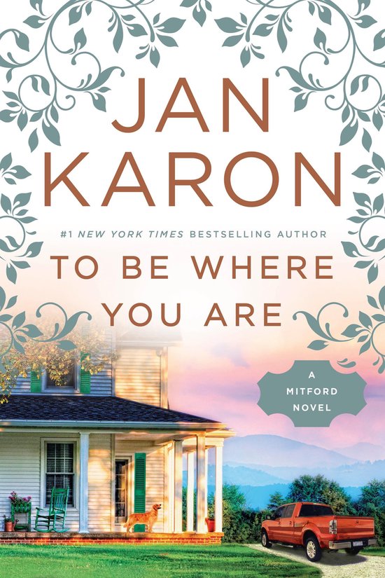 A Mitford Novel 14 - To Be Where You Are - cover