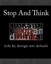 Stop and Think