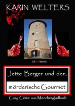 Jette-Berger-Serie 6 - Jette Berger und der mörderische Gourmet