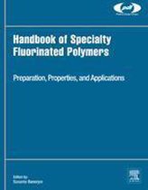 Plastics Design Library - Handbook of Specialty Fluorinated Polymers