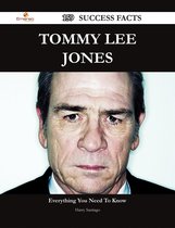Tommy Lee Jones 159 Success Facts - Everything you need to know about Tommy Lee Jones