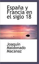 Espa A Y Francia En El Siglo 18