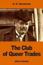 The Club of Queer Trades