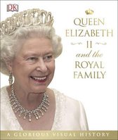 Queen Elizabeth II & The Royal Family