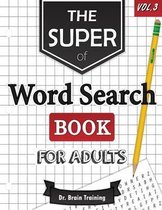 The Super Word Search Book for Adults