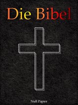 Bibeln bei Null Papier - Die Bibel - Elberfeld (1905)