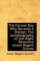 The Farmer Boy Who Became a Bishop
