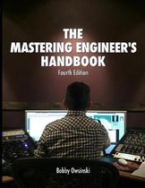 The Mastering Engineer's Handbook 4th Edition;