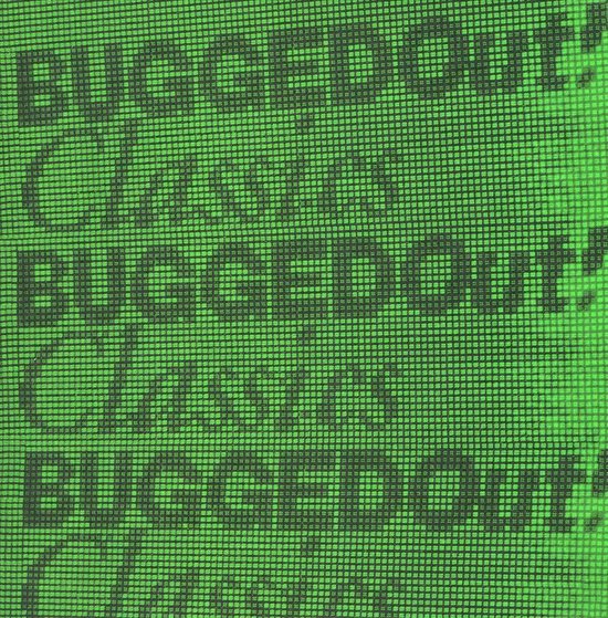 Bugged Out! Classics