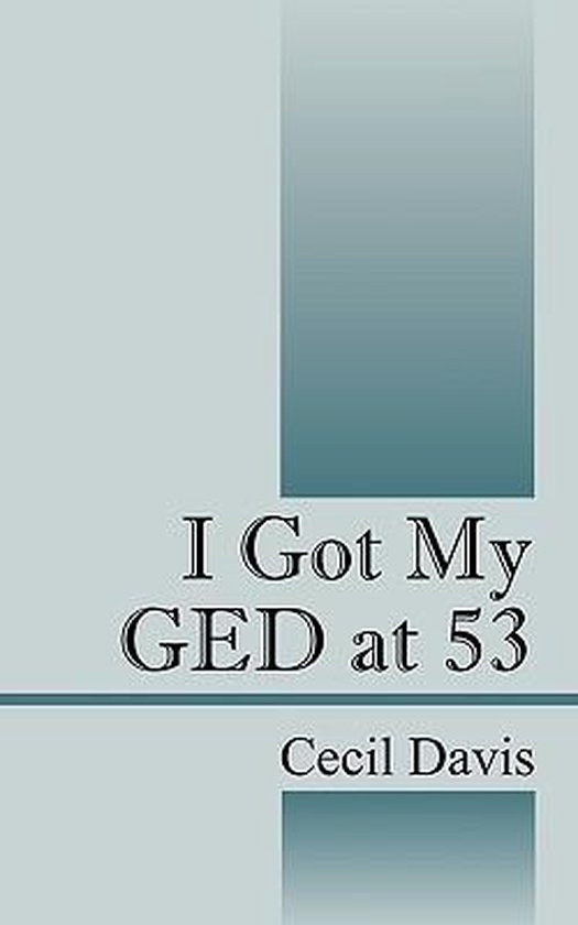 I Got My GED at 53 - cover