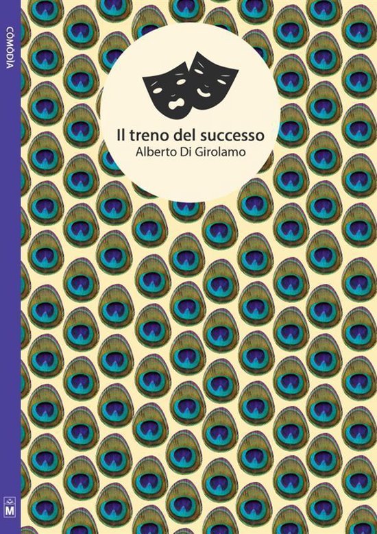 Il treno del successo (Dramma di uno scrittore esordiente) - cover