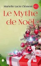 Le Mythe de Noel