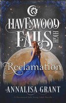 Havenwood Falls High- Reclamation