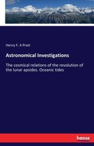 Astronomical Investigations